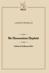 Bir Ekonomizm Eleştirisi & T&uuml;rkiye'de Kalkınma Fikri