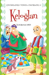 Keloğlan / Çocuklara Temel Eserleri -9