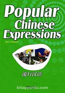 Popular Chinese Expressions (Çince Kelimeler ve İbareler)