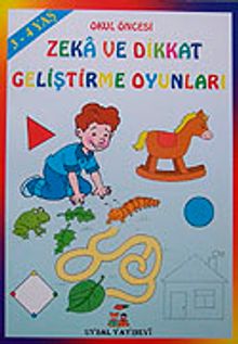Okul Öncesi Zeka ve Dikkat Geliştirme Oyunları (3-4 Yaş )