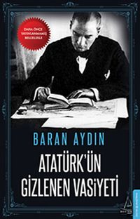 Atatürk'ün Gizlenen Vasiyeti