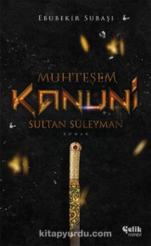 Muhteşem Kanuni Sultan Süleyman - Ebubekir Subaşı