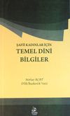 Şafii Kadınlar İ&ccedil;in Temel Dini Bilgiler