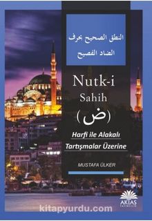 Nutk-i Sahih Tercümesi - Mustafa Ülker