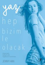 Yaz Hep Bizimle Olacak
