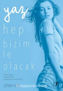 Yaz Hep Bizimle Olacak - Jenny Han