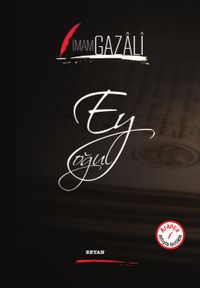 Ey Oğul  (İki Dil Bir Kitap - Arapça-Türkçe)