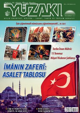 Yüzakı Aylık Edebiyat, Kültür, Sanat, Tarih ve Toplum Dergisi / Sayı: 161 Temmuz 2018