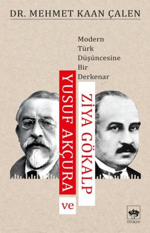 Yusuf Akçura ve Ziya Gökalp