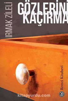 Gözlerini Kaçırma - Irmak Zileli