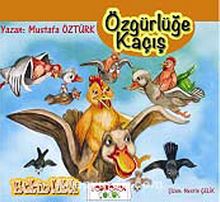 Özgürlüğe Kaçış - Dr. Mustafa Öztürk