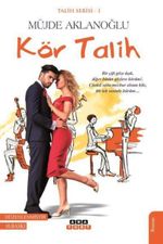 Kör Talih / Talih Serisi 1