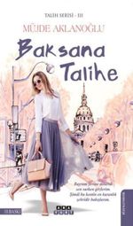 Baksana Talihe / Talih Serisi 3