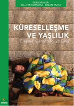 Küreselleşme ve Yaşlılık & Eleştirel Gerontolojiye Giriş