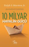 10 Milyar Hayalin G&uuml;c&uuml;