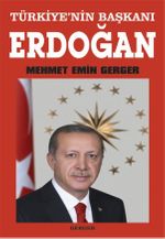Türkiye'nin Başkanı Erdoğan