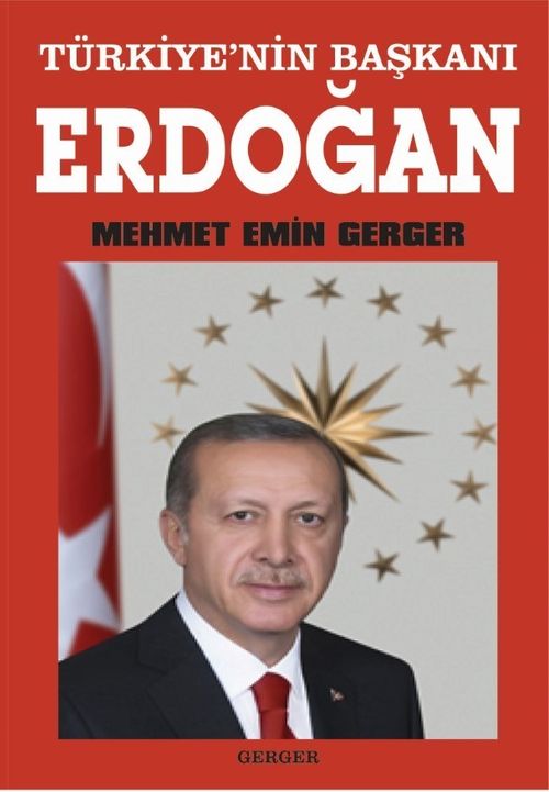 Türkiye'nin Başkanı Erdoğan