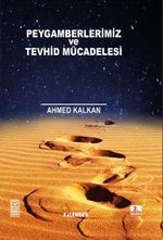 Peygamberler & Tevhid Mücadelesi