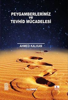 Peygamberler & Tevhid Mücadelesi