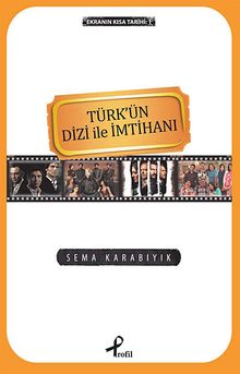 Türk'ün Dizi ile İmtihanı / Ekranın Kısa Tarihi -1