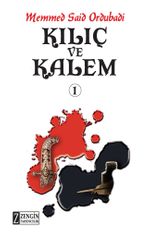 Kılıç ve Kalem 1 (Ciltli)