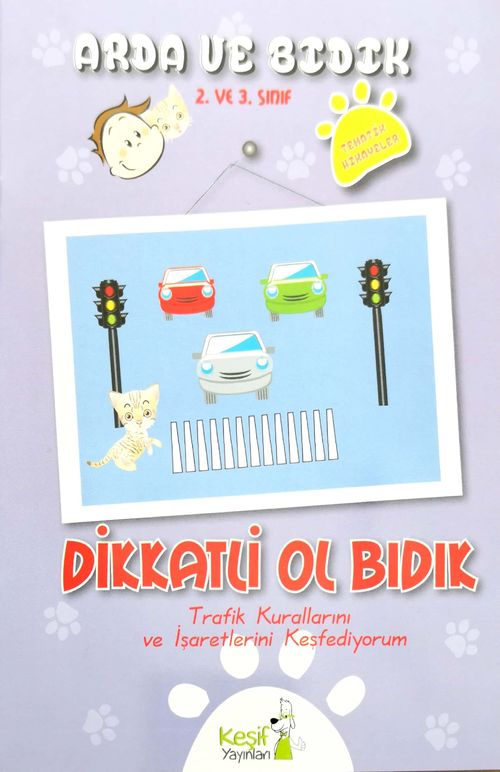 Dikkatli Ol Bıdık  (2. ve 3. Sınıf)