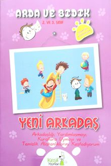 Yeni Arkadaş (2. ve 3. Sınıf)