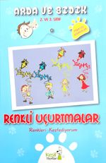 Renkli Uçurtmalar  (2. ve 3. Sınıf)