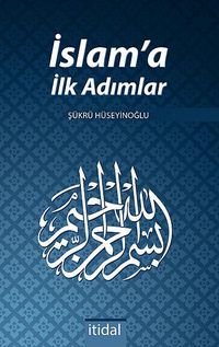 İslam'a İlk Adımlar
