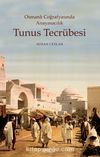 Osmanlı Coğrafyasında Anayasacılık Tunus Tecrübesi