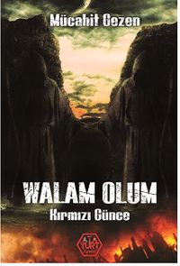 Walam Olum Kırmızı Günce 