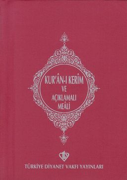 Kuranı Kerim ve Açıklamalı Meali (Metinli – Cep Boy)