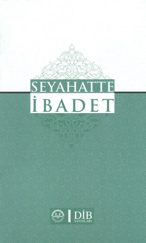 Seyahatte İbadet