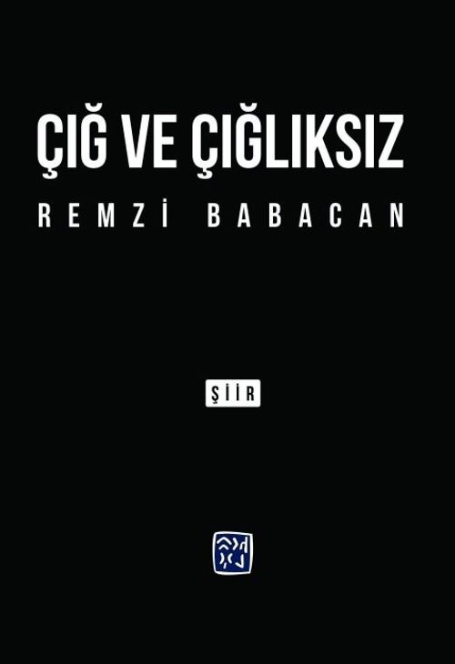 Çığ ve Çığlıksız