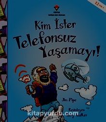 Kim İster Telefonsuz Yaşamayı! - Jim Pipe