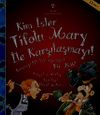 Kim İster Tifolu Mary ile Karşılaşmayı!