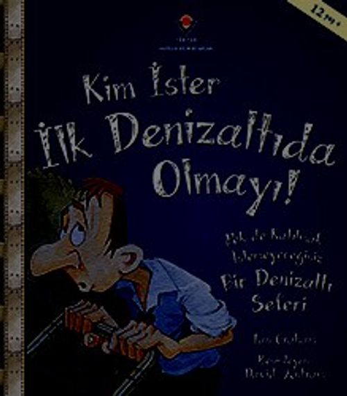 Kim İster İlk Denizaltıda Olmayı!