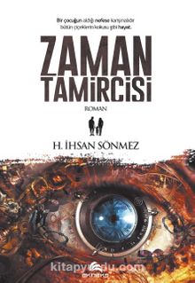 Zaman Tamircisi - H. İhsan Sönmez