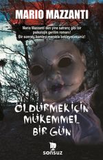 Öldürmek İçin Mükemmel Bir Gün