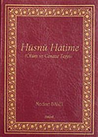 Hüsnü Hatime & Ölüm ve Cenaze Teşyü (Ciltli)