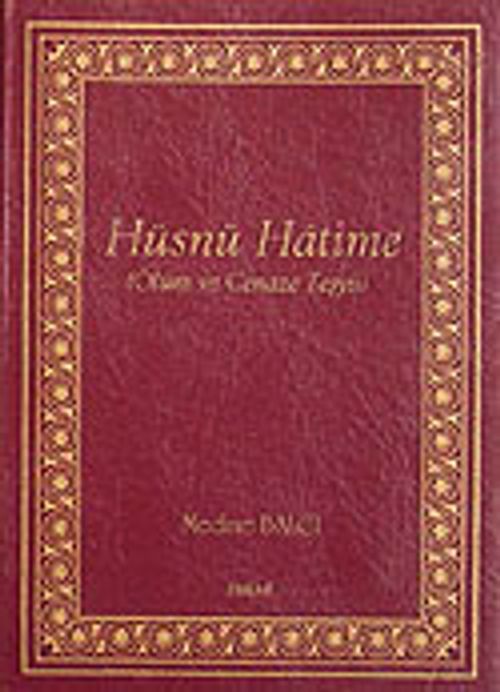 Hüsnü Hatime & Ölüm ve Cenaze Teşyü (Ciltli)