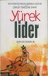 Yürek Lider: Neo-Konfüçyanizm Işığında Liderlik