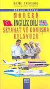 Modern İngiliz Dili Seyahat ve Konuşma Kılavuzu