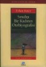 Sıradışı Bir Kadının Otobiyografisi