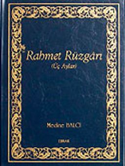 Rahmet Rüzgarı & Üç Aylar (Ciltli)