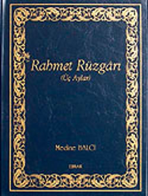Rahmet Rüzgarı & Üç Aylar (Ciltli)