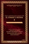El Esmau'l Hüsna Kur’an-ı Kerim’deki Nüzul Sırasına Göre (Cilt: 4)