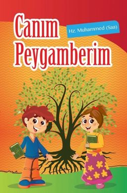 Canım Peygamberim 1. Cilt