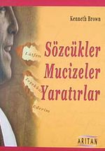 Sözcükler Mucizeler Yaratırlar