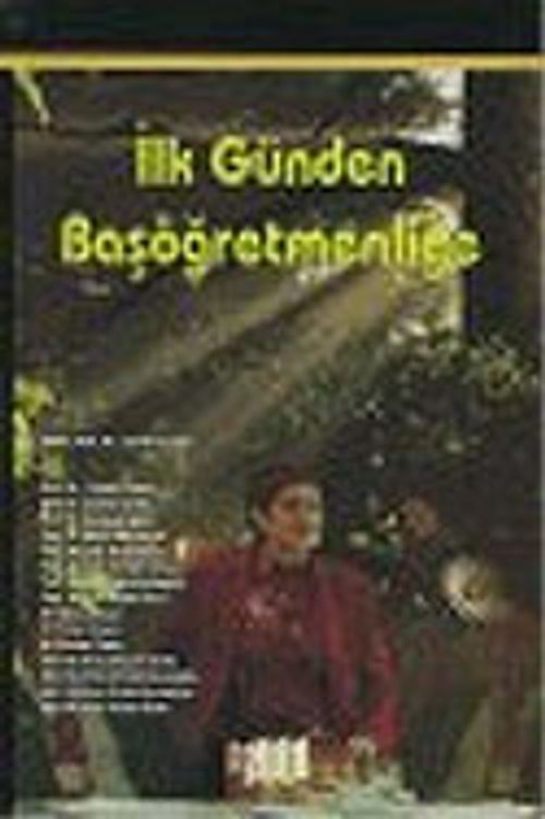 İlk Günden Başöğretmenliğe